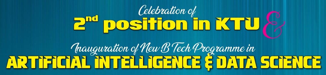 You are currently viewing Inauguration of the New B.Tech Programme in Artificial Intelligence & Data Science & KTU Result Success Celebration