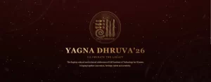 Read more about the article Yagna Dhruva 2026: Where Technology Meets Culture, Creativity Meets Purpose